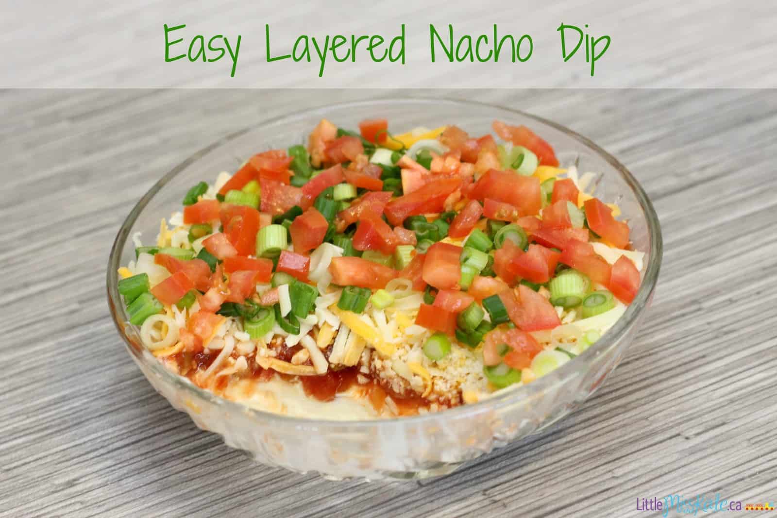 Easy Layered Nacho Dip Recipe - Super Bowl Food Ideas - The Exploring Family