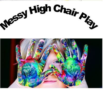 messy-high-chair-play-ideas