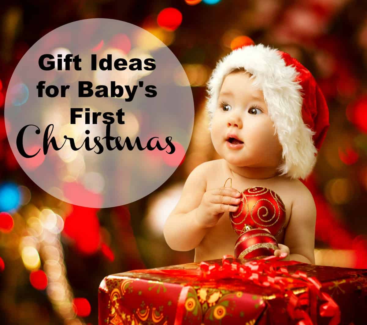 Best Gifts and Toys for Babies First Christmas