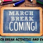 March Break in Brampton and Mississauga