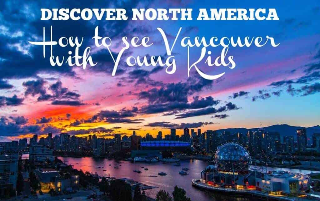 Vancouver with Kids