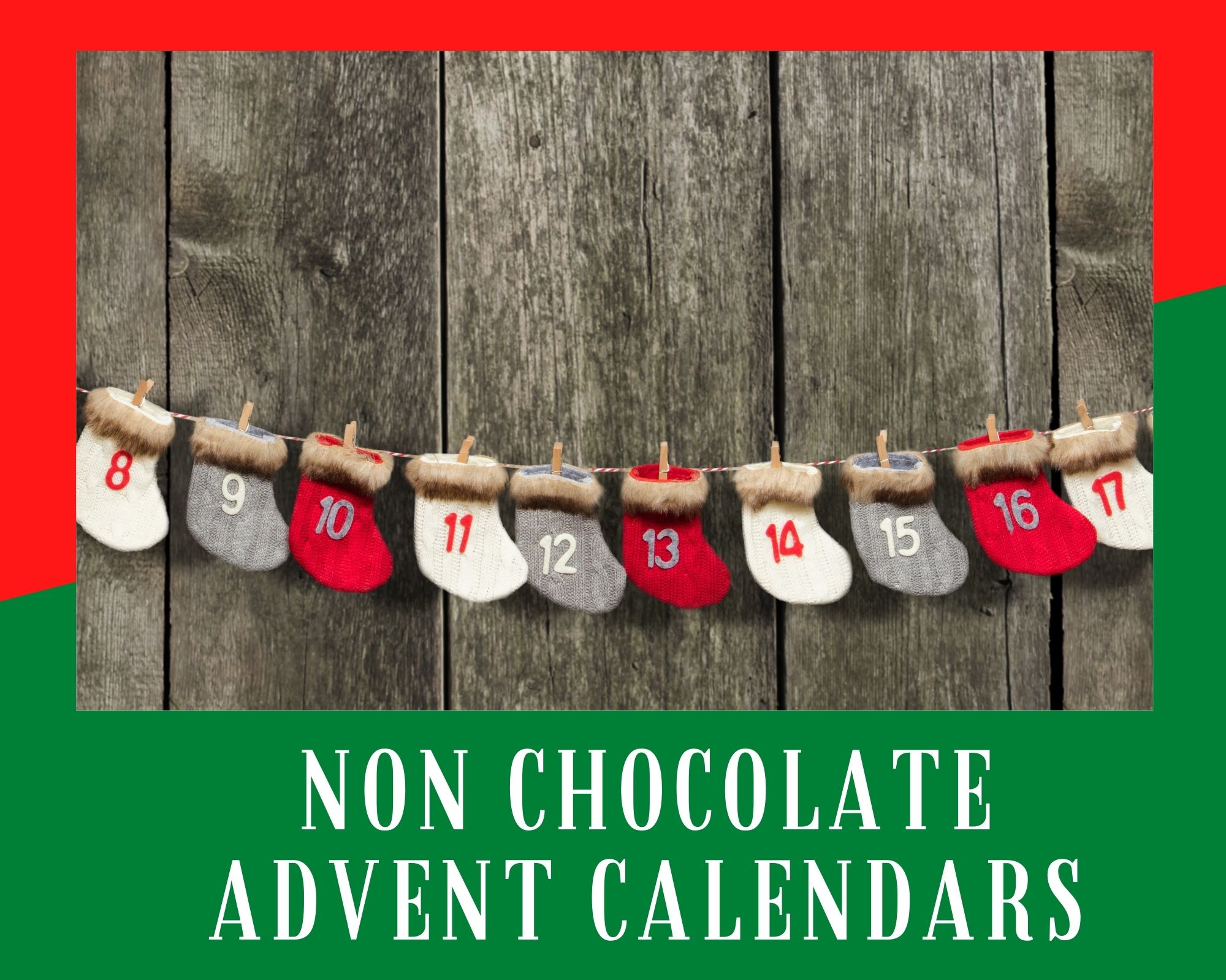 Non Chocolate Advent Calendars