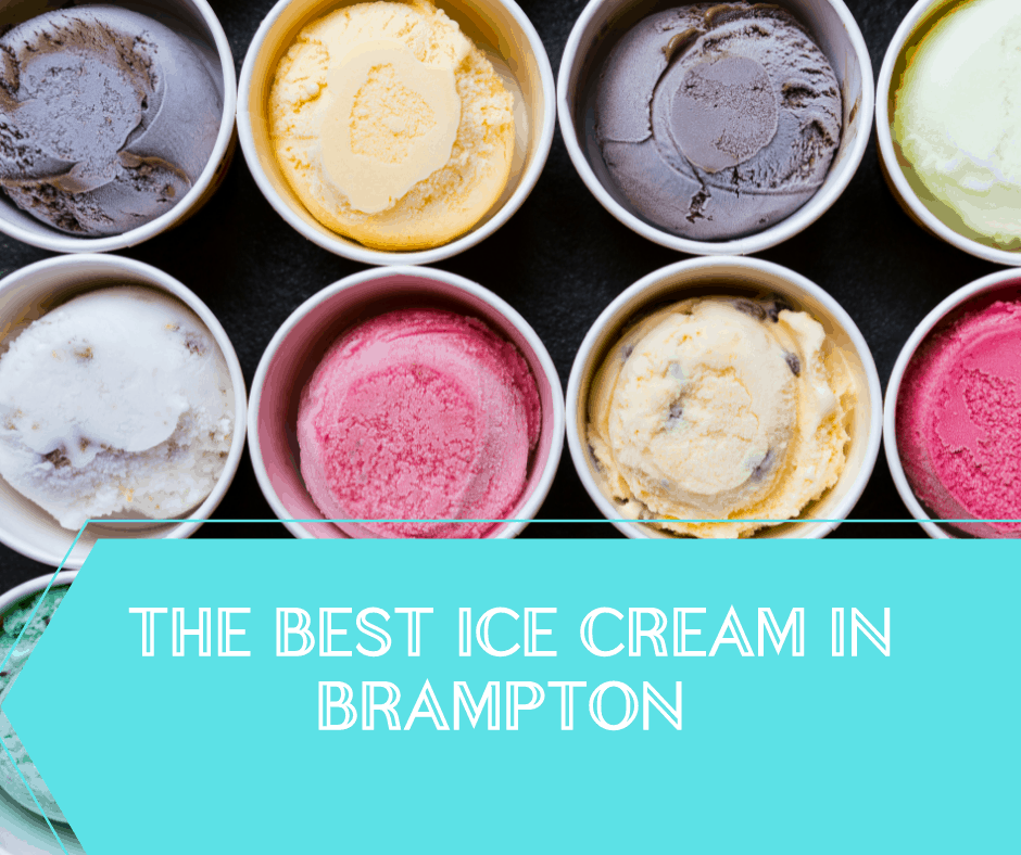 Best Places for Ice Cream in Brampton