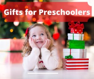 Gifts for Preschoolers