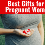 Best Gifts for a Pregnant Women