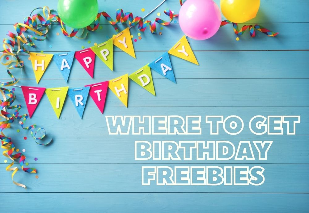 The Best Birthday Freebies in Canada