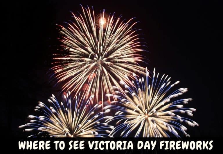 Where to see Fireworks for Victoria Day in 2024 2024 The Exploring Family