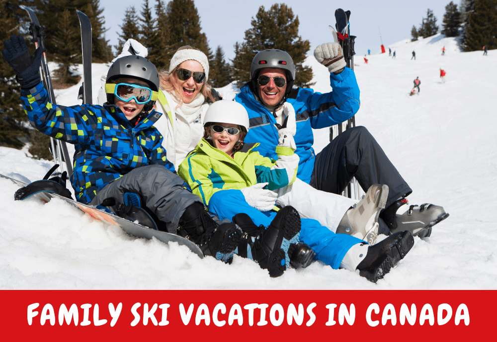 Best Ski Resorts In Canada For Families The Exploring Family